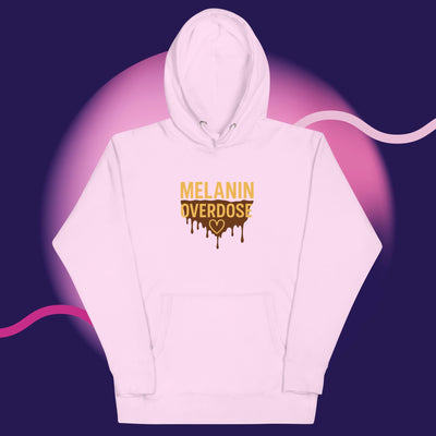 Melanin Overdose Hoodie — Soft Life Luxury Apparel for Black Women | Empowerment Sweatshirt